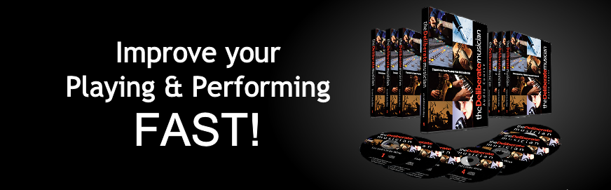Improve your
Playing & Performing 
FAST!
